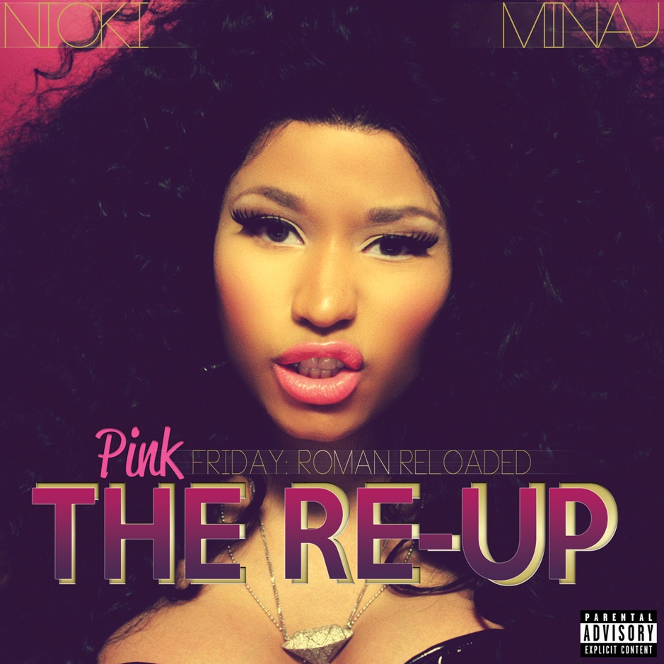 Nicki Minaj - Pink Friday ... Roman Reloaded